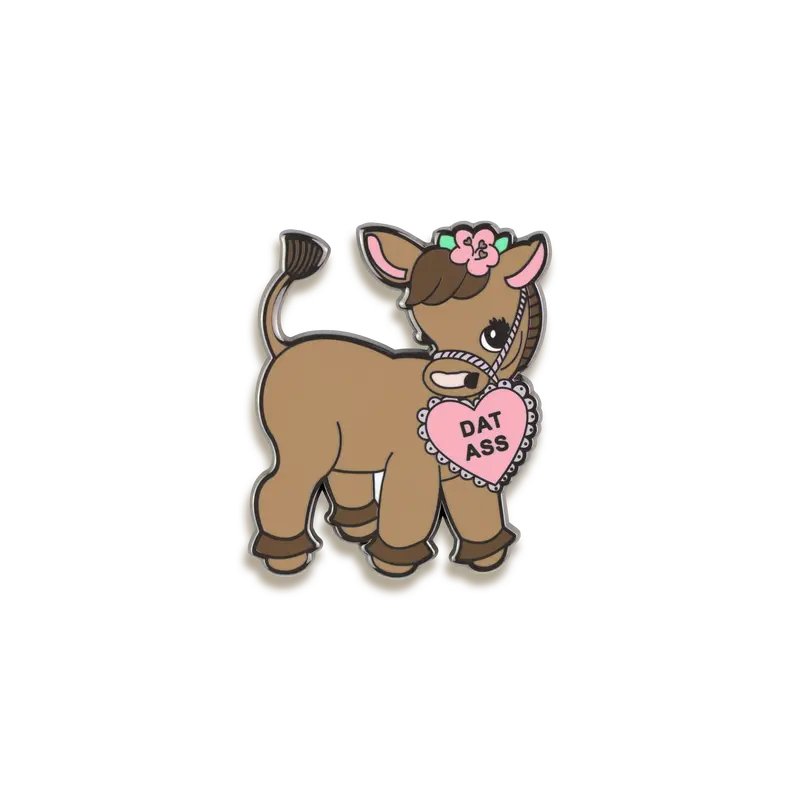 Dat Ass Playful Enamel Lapel Pin – Push 1