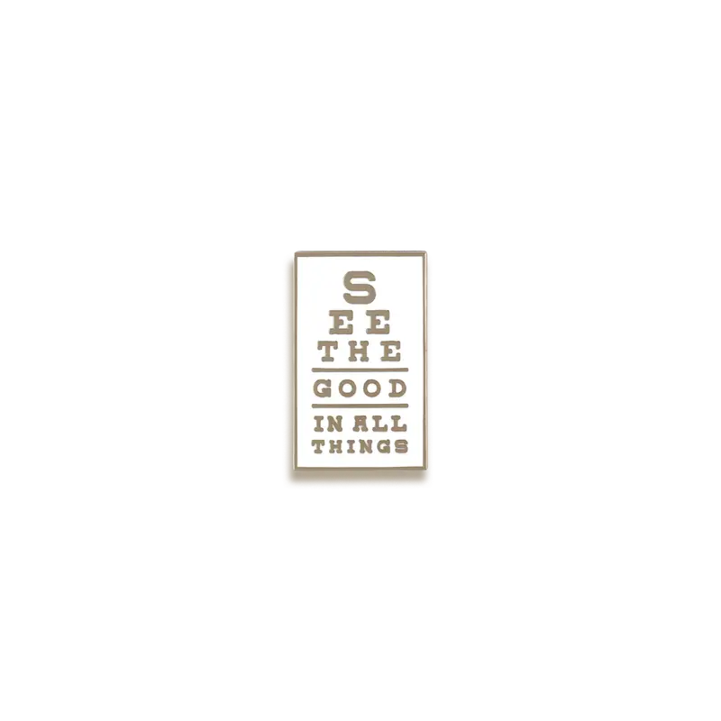 See The Good In All Things Uplifting Enamel Pin – V Coterie 1